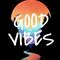 Only Good Vibes