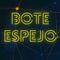 BOTE ESPEJO