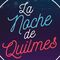 LA NOCHE DE QUILMES